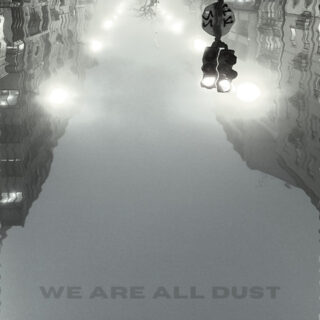 Capa de WE ARE ALL DUST | André Marques
