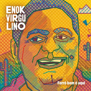 Capa de Forró bom é aqui | Enok Virgulino