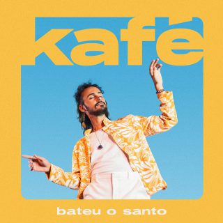 Capa de Bateu o Santo | Kafé