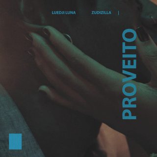 Capa de Proveito | Luedji Luna, Zudizilla