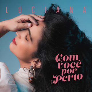 Capa de Com Você por Perto | Luciana